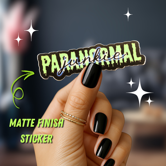 Paranormal Junkie Sticker